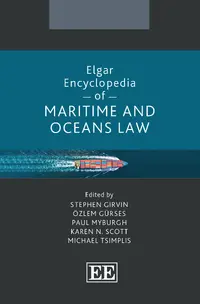 Elgar Encyclopedia of Maritime and Oceans Law