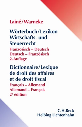 Lainé/Warneke: Wörterbuch/Lexikon Wirtschafts- und Steuerrecht