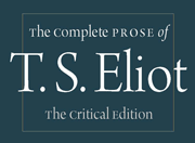 The Complete Prose of T. S. Eliot: The Critical Edition