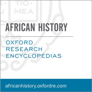 Oxford Research Encyclopedias (ORE): African History