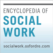 Oxford Research Encyclopedias (ORE): Encyclopedia of Social Work