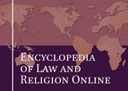 Encyclopedia of Law and Religion Online