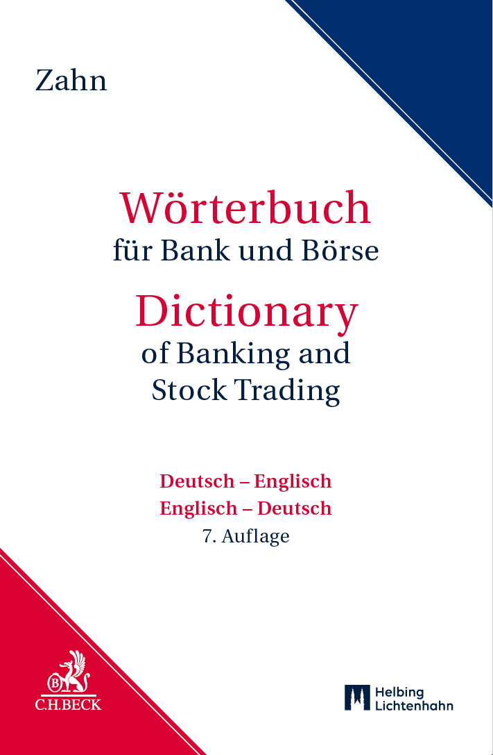 Wörterbuch für Bank und Börse / Dictionary of Banking and Stock Trading Deutsch-Englisch / Englisch-Deutsch
