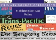 Mobilizing East Asia Online: Newspapers, magazines and books from the 1900s-1950s