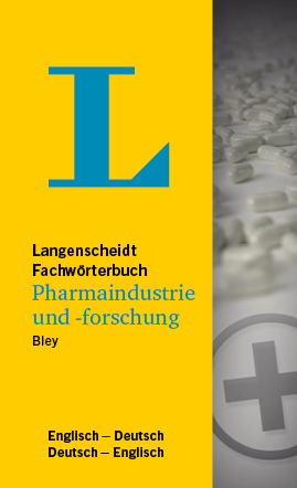 Langenscheidt Fachw&ouml;rterbuch Pharmaindustrie und -forschung (Deutsch-Englisch)