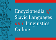 Encyclopedia of Slavic Languages and Linguistics Online