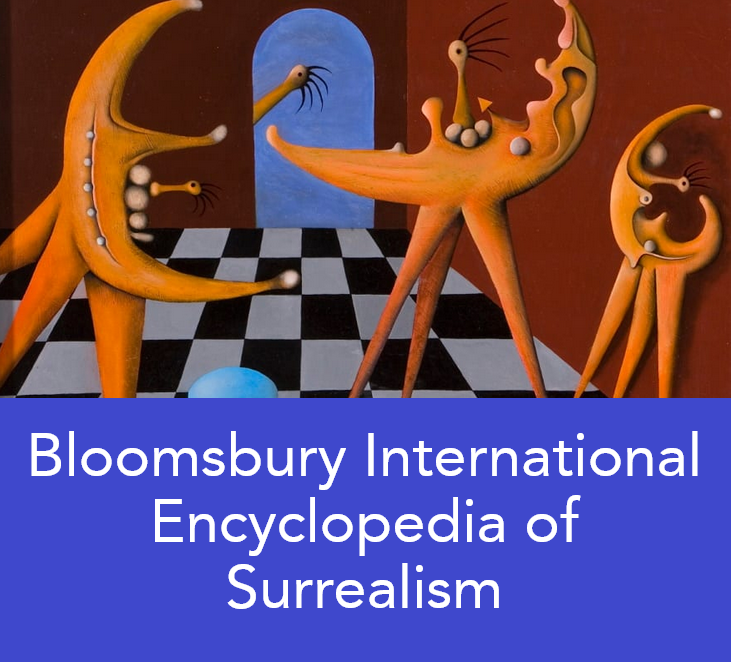 Bloomsbury Visual Arts: Bloomsbury International Encyclopedia of Surrealism
