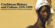 Caribbean History and Culture, 1535-1920