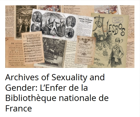 Archives of Sexuality and Gender: L'Enfer de la Bibliothèque nationale de France