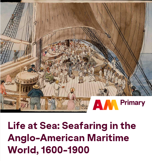 Life at Sea - Seafaring in the Anglo-American Maritime World, 1600-1900