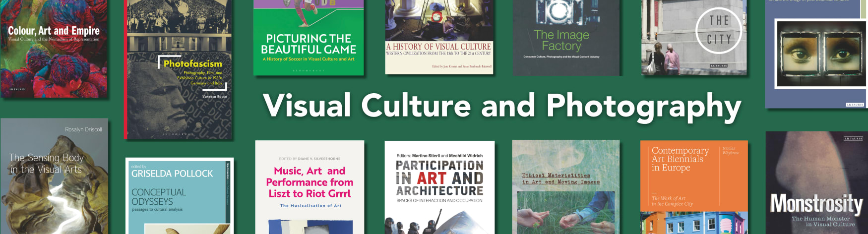 Bloomsbury Visual Arts: Visual Culture and Photography