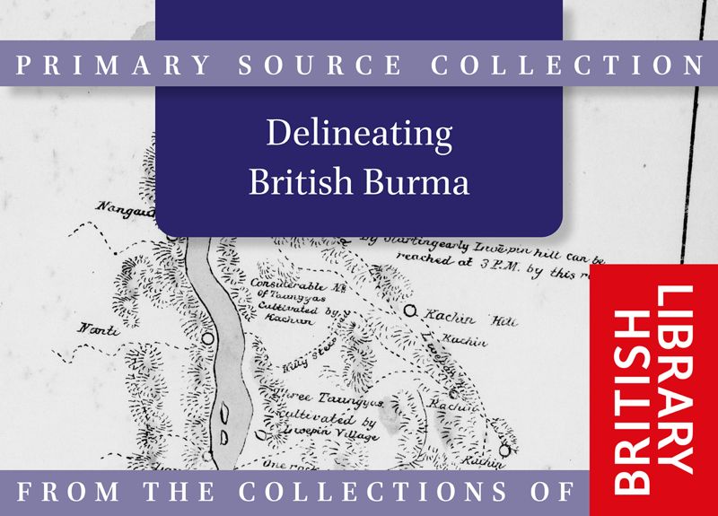 Delineating British Burma, c. 18261949