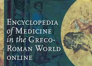 Encyclopedia of Medicine in the Greco-Roman World Online (EMGO)