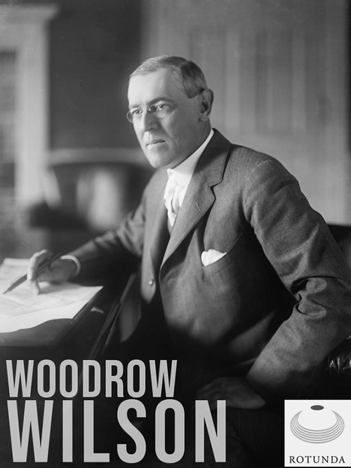 American Documentary History Collection: The Papers of Woodrow Wilson Digital Edition