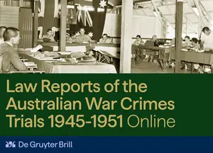 Law Reports of the Australian War Crimes Trials 1945-1951 Online